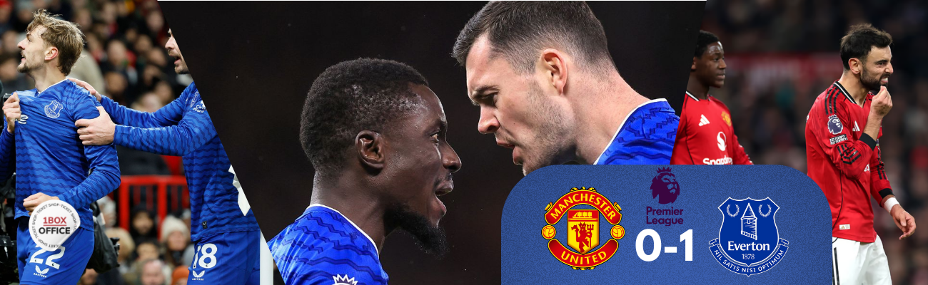 Manchester United 0-1 Everton; the Visitors Were Better Prepared